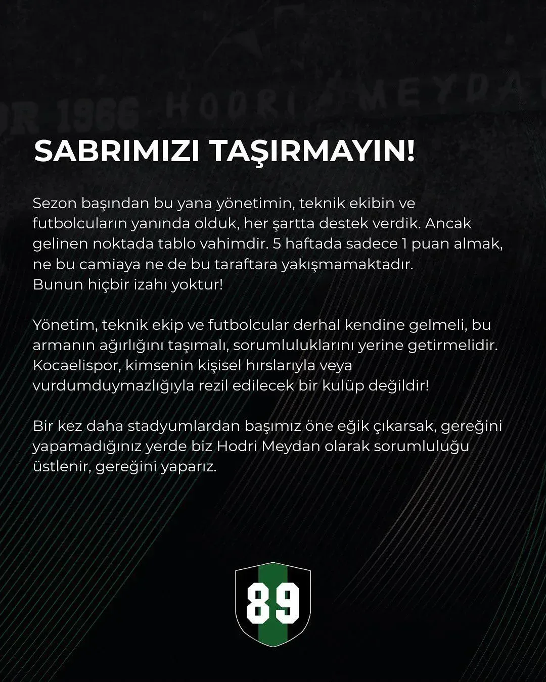 Hodri Meydan Taraftar Derneği’nden sert açıklama: “Sabrımızı taşırmayın!”