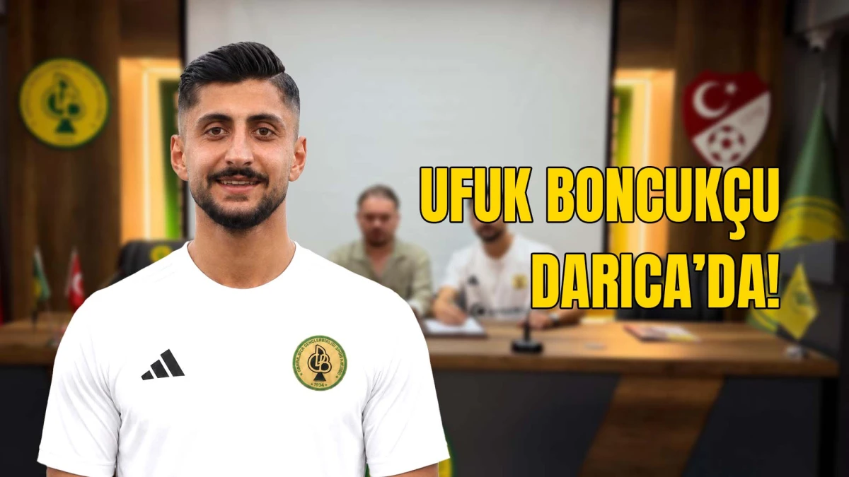 Darıca 1934 Gençlerbirliği Ufuk Boncukçu'yu kadroya kattı