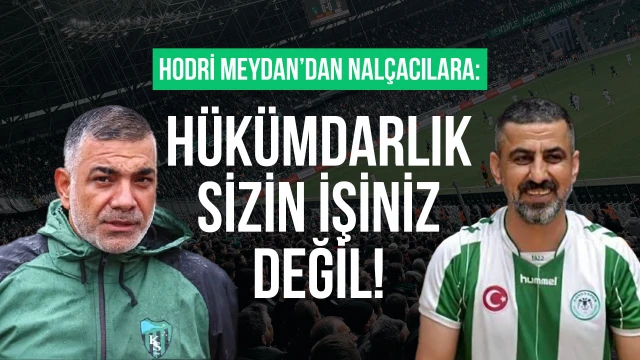 Nalçacılılar’ın sözlerine Hodri Meydan’dan sert cevap